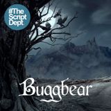 Buggbear | Gothic Horror