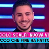 Nicolò Scalfi, Nuova Vita: Ecco Che Fine Ha Fatto!