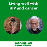 Living well with HIV and cancer