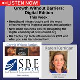 Growth Without Barriers - DIGITAL EDITION: National broadband strategy, digital economy tips and top tech influencers.