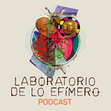El Apego-Laboratorio de lo Efímero podcast 2026
