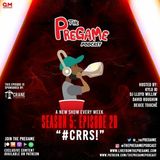 PreGame - S5|Episode 20: "#CRRS!"