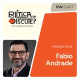 #146 | Fábio Andrade
