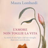 Maura Lombardi "L'amore non toglie la vita"