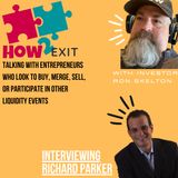 E137: Richard Parker Shares His 30 Years Of Experience In Mergers And Acquisitions