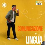 Ep #1 - Cosa Intendiamo col termine Comunicazione?
