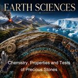 Chemistry Properties and Tests of Precious Stones - John Mastin
