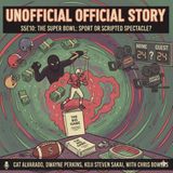 S5E10 The Super Bowl Sport or Scripted Spectacle