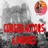 Cursed Actors and Movies | Podcast