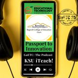 Live @ #GaETC25: KSU iTeach: Coaching Innovation, from Classrooms to Community