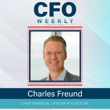 How Can CFOs Support Business Growth Through an M&A with Charles Freund