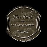 The Real and Spectacular Podcast: Episode 2 Fasting and Physiology
