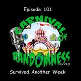 Episode 101 - Survived Another Week