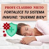 119. Así Influye TU SUEÑO en tu SISTEMA INMUNE ¡¡¡ 4 CONSEJOS CLAVE !!!