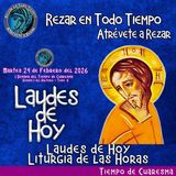 LAUDES DE HOY MARTES 24 DE FEBRERO 2026. CAMINO NEOCATECUMENAL. LITURGIA DE LAS HORAS.
