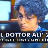 Il Dottor Alì, Puntata Finale: La Nuova Vita di Ali e Nazli!