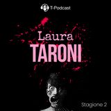 S2 E3 - Laura Taroni