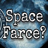Is Space Force a Space Farce (YouTube)