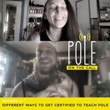 Various ways to get Certified to Teach Pole Dancing / Fitness