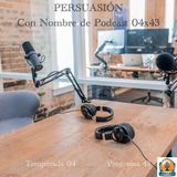 PERSUASIÓN | LuisBermejo.com 04x43