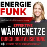 Effektive Wärmenetze durch Digitalisierung - E&M Energiefunk der Podcast für die Energiewirtschaft
