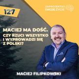 Urodzinowe Solo-Maciej opuszcza Polskę?!