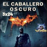 3x24 El caballero oscuro (2008)