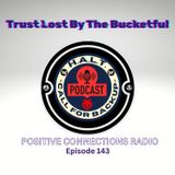 Trust Lost By The Bucketful (AUDIO)