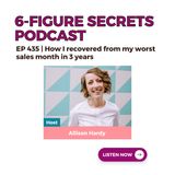 EP 435 | How I recovered from my worst sales month in 3 years