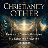 Defence of Catholic Principles in a Letter to a Protestant Clergyman - Demetrius Gallitzin