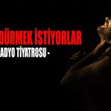 Beni Öldürmek İstiyorlar - Radyo Tiyatrosu (Gerilim)