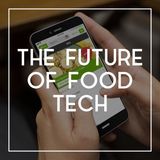 24 Peapod and FarmLogix: Exploring the Future of Food Tech