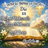 Escucha la Biblia en un año - Día 55