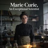 How Marie Curie Changed Science Forever?