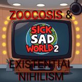 Sick Sad World 2