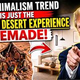 The Minimalism Trend Is Just the Normal Desert Experience Remade