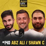 Abz Ali, Shawn C | Absurd comedians | EP140 Jibber with Jaber