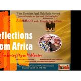 ADORATION with Evangelist Mac & featuring Myra McIlwain Reflections From Africa