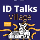 ID Talks Village