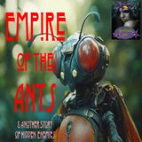 The Empire of the Ants and Another Story of Hidden Enemies | Podcast