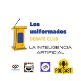 Los Uniformados - Debate sobre la inteligencia artificial