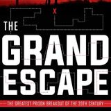 Neal Bascomb Releases The Grand Escape
