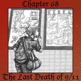 Chapter 68: The Last Death of 9/11 (Rebroadcast)
