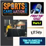Live from the NSCC Main Stage w/Tony Leebrick and Tony De Marzio E349