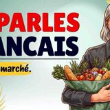 Speak French with Real Conversations _ Daily Routines _ Culture Podcast