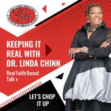 Straight No Chaser On Keeping It Real With Dr. Linda Chinn