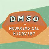 Unlocking Brain Healing: The Science of DMSO for Neurological Recovery