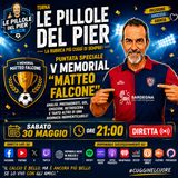 Le Pillole del V Memorial "Matteo Falcone"