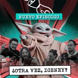 E85: Mandalorian & Grogu: Todo lo que está MAL (y por qué la disfrutamos)