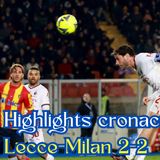 Highlights cronaca Lecce-Milan 2-2 di Massimo Barchiesi in Serie A 2023/24